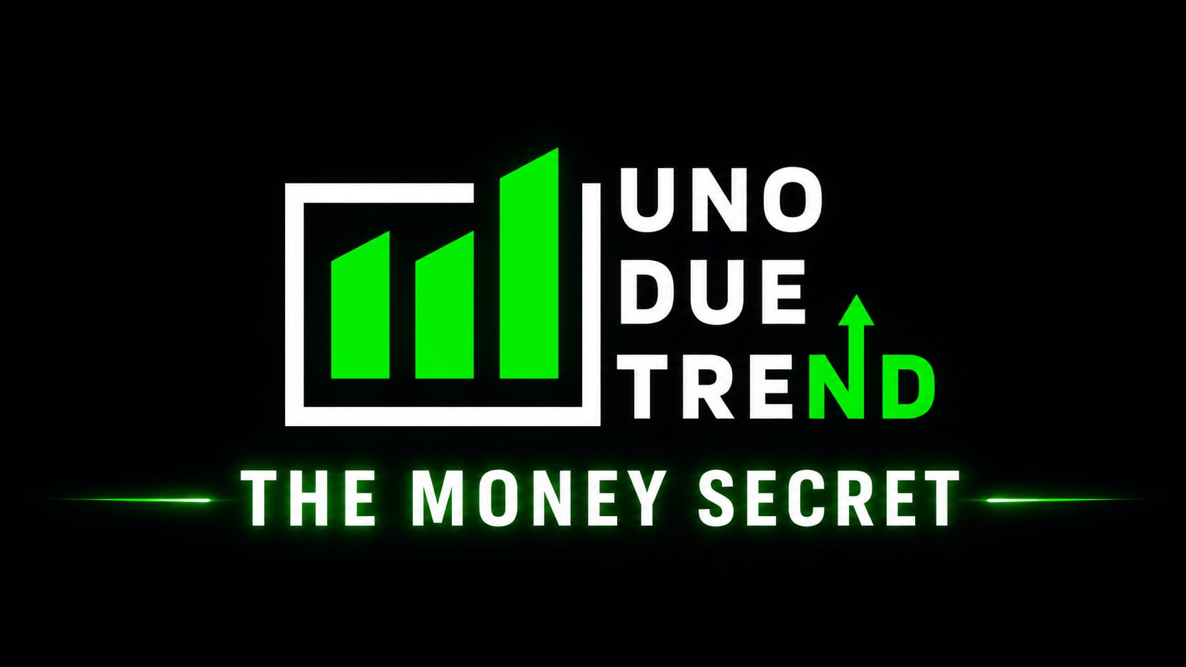 Uno Due Trend - The Money Secret